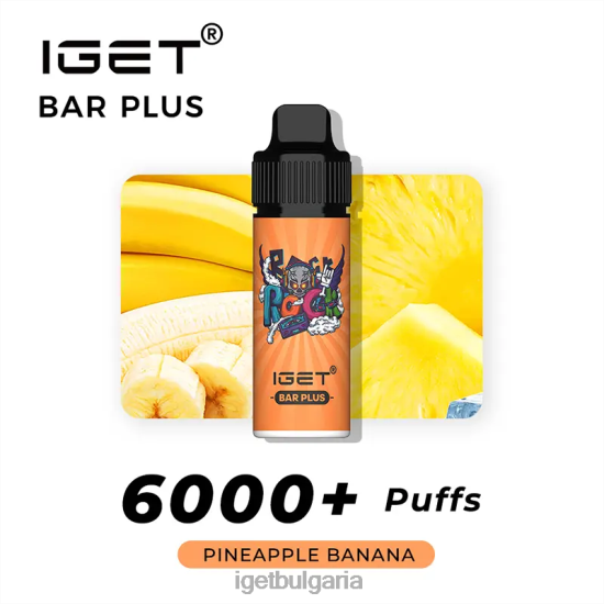 IGET Vape Price - bar плюс 6000 впръсквания BB02D239 ананас банан